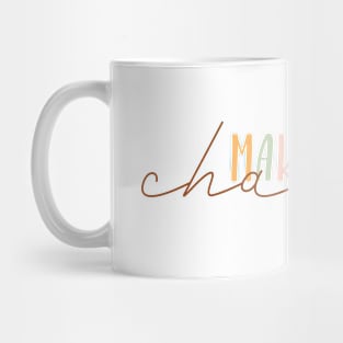 Make A Change Mug